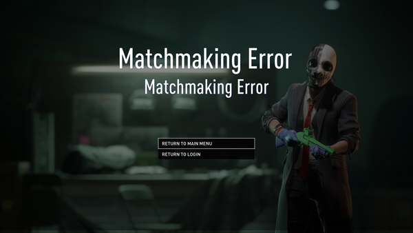 How to Fix Payday 3 Matchmaking Error